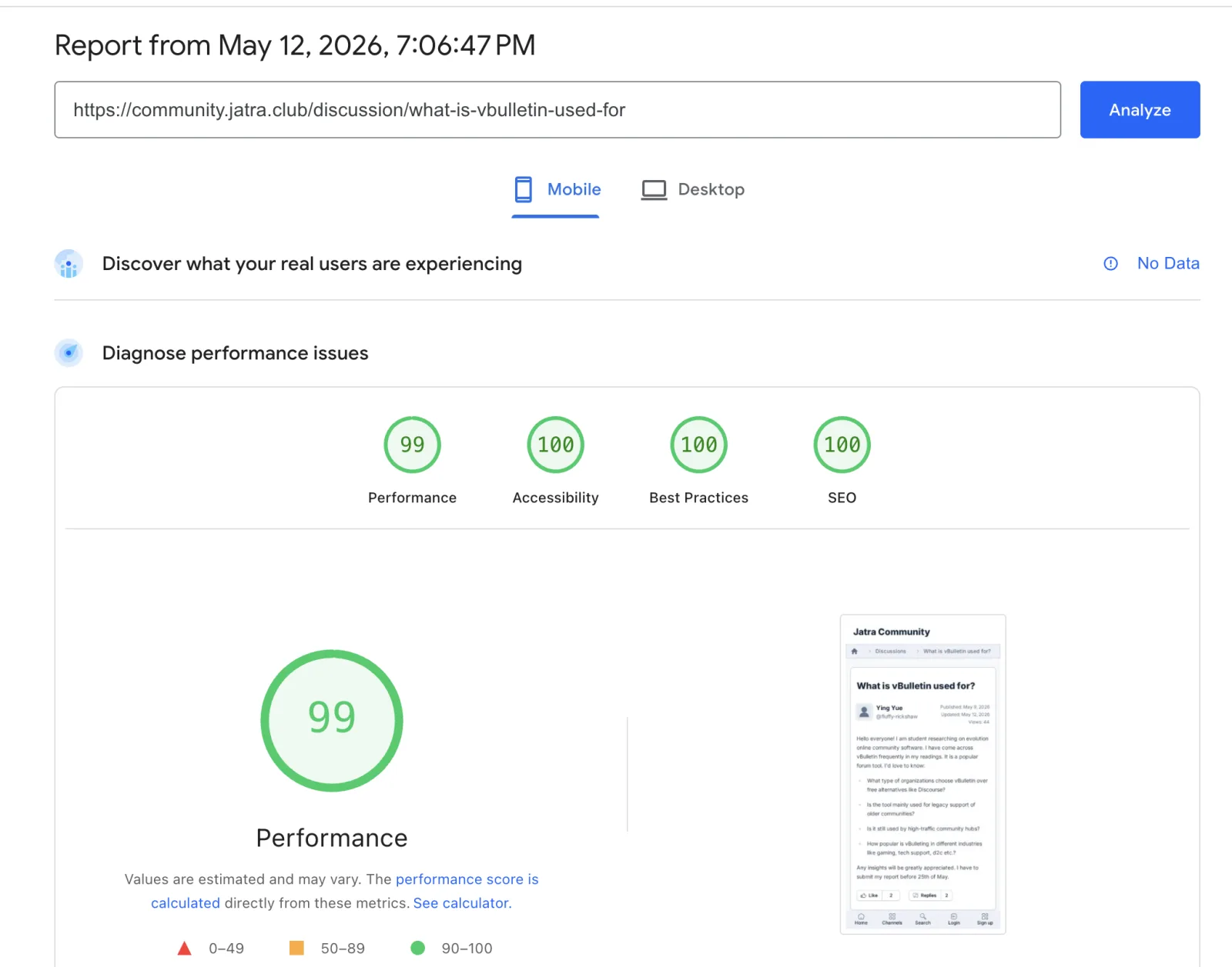 PageSpeed Insights mobile report for https://community.jatra.club/discussion/what-is-vbulletin-used-for showing 99 Performance, 100 Accessibility, 100 Best Practices, and 100 SEO